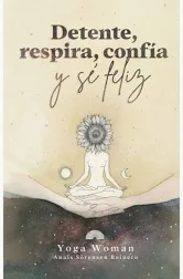image-libro-yoga-woman-detente-respira-confia-y-se-feliz